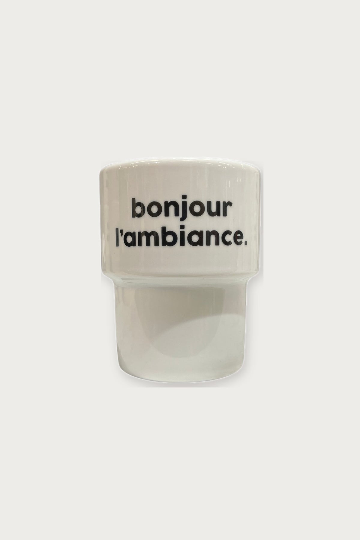 Gobelet bonjour l'ambiance — Félicie Aussi | Appart 17 Bruxelles