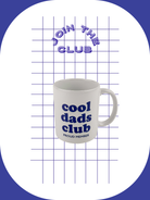 Mug « Rejoignez le club » - Club des papas cool — Appart 17 Bruxelles