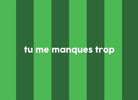 Félicie Aussi Carte animée 3D « Merde / tu me manques trop » — Felicie Aussi — Merde / tu me manques trop — vue 2 2 | Appart 17 Bruxelles