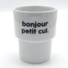 Gobelet « Bonjour petit cul » — Félicie Aussi — Bonjour petit cul — photo produit | Appart 17 Bruxelles