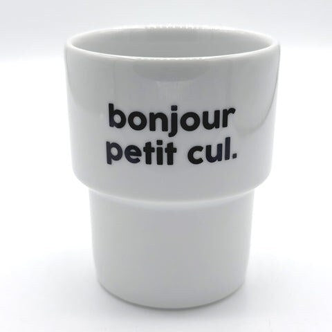 Gobelet « Bonjour petit cul » — Félicie Aussi — Bonjour petit cul — photo produit | Appart 17 Bruxelles