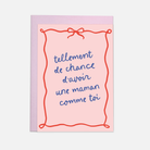 Carte fête des mères « A Mom Like You » — vue 4 | Appart 17