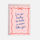 Carte fête des mères « A Mom Like You » — Kaart Blanche | Appart 17