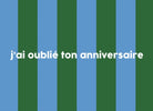 Félicie Aussi Carte animée 3D « Merde / j'ai oublié ton anniversaire » — Felicie Aussi — Merde / j'ai oublié ton anniversaire — vue 2 2 | Appart 17 Bruxelles