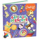 Livre de recettes pour enfants — Chefclub Kids — Les gâteaux et desserts incontournables — packshot | Appart 17 Bruxelles