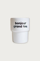 Gobelet « Bonjour grand fou » en porcelaine — Félicie Aussi | Appart 17 Bruxelles