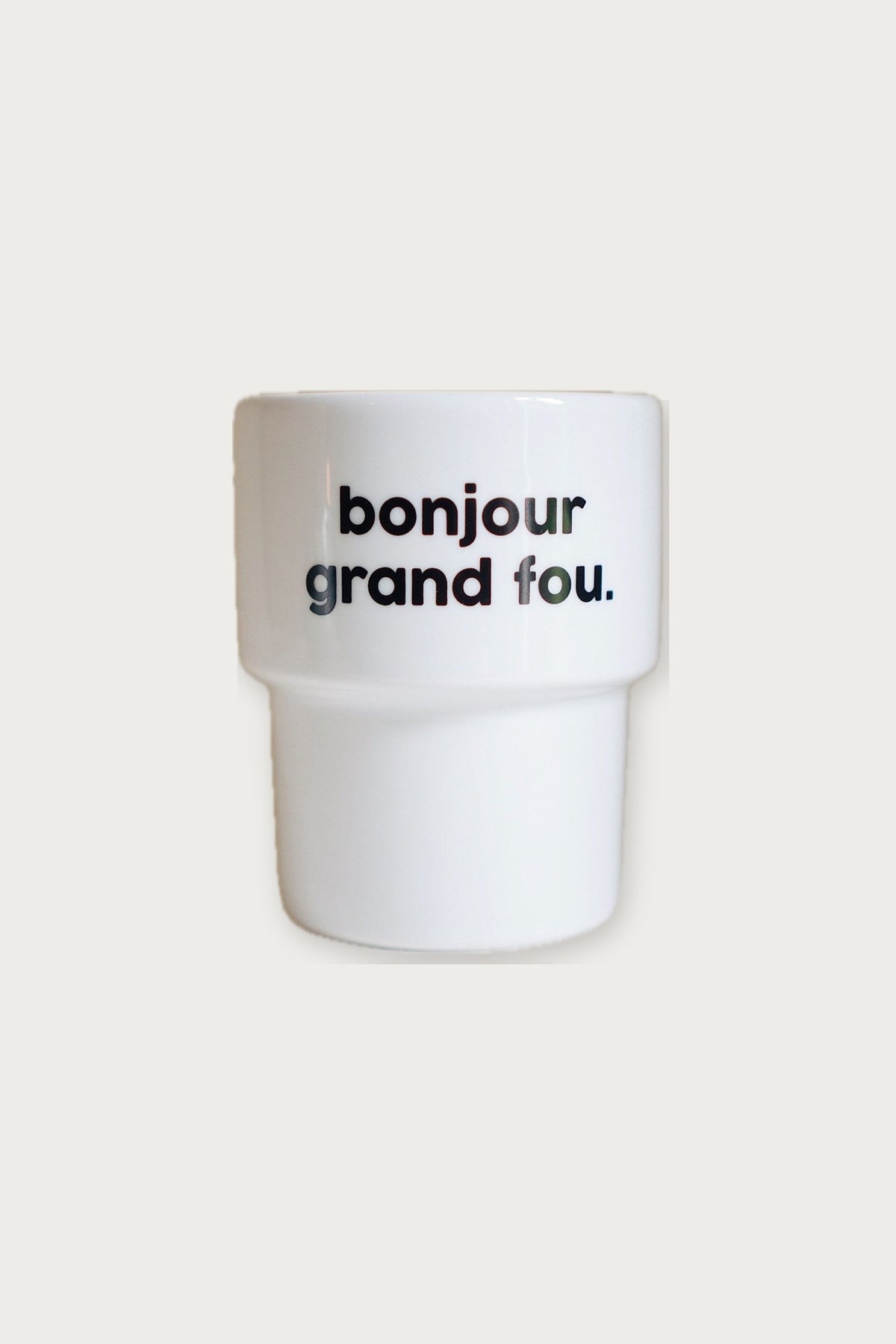 Gobelet « Bonjour grand fou » en porcelaine — Félicie Aussi | Appart 17 Bruxelles