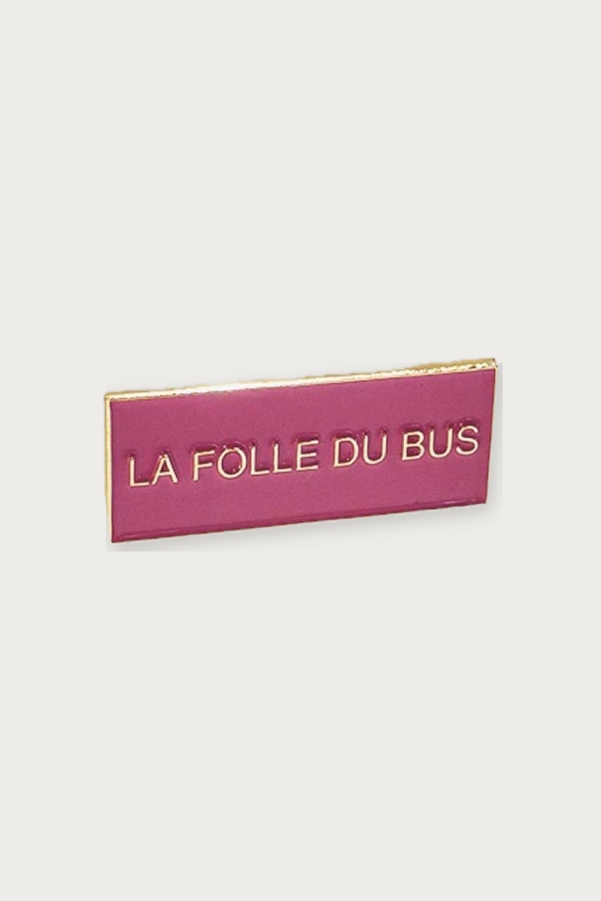 Pin's « La folle du bus » — Félicie Aussi | Appart 17 Bruxelles