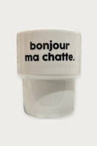 Gobelet bonjour ma chatte — Félicie Aussi | Appart 17 Bruxelles