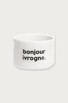 Gobelet « Bonjour ivrogne » en porcelaine — Félicie Aussi | Appart 17 Bruxelles