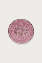 Pin's « Crazy Bitch » — Blanc pailleté — Félicie Aussi | Appart 17 Bruxelles