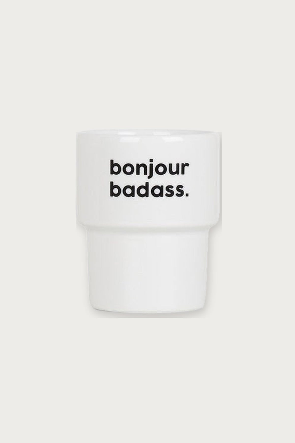 Gobelet « Bonjour Badass » en porcelaine — Félicie Aussi | Appart 17 Bruxelles